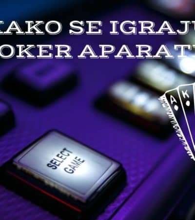 Kako se igraju poker aparati i zašto su popularni
