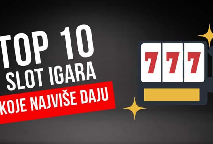 Slot igre koje najviše daju